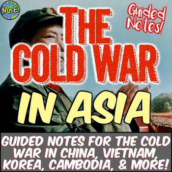 Preview of Cold War Asia PowerPoint + Notes Activity | Korean War, Khmer Rouge, Kim Dynasty