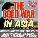 Cold War Asia PowerPoint + Notes Activity | Korean War, Kh
