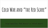 Cold War and “the Red Scare” Unit Plan, Sources, and CER