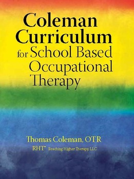 Preview of Coleman Curriculum for School Based Occupational Therapy