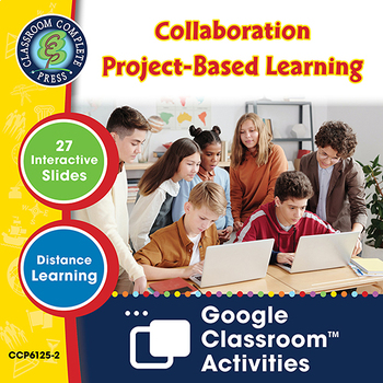 Preview of Collaboration - Project-Based Learning - Google Slides (SPED) Gr. 3-8+