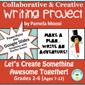 Preview of Collaborative Creative Writing Project for Grades 2-6 (Ages 7-12)