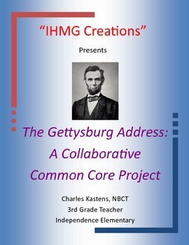 Preview of Collaborative Gettysburg Address Unit (Common Core)