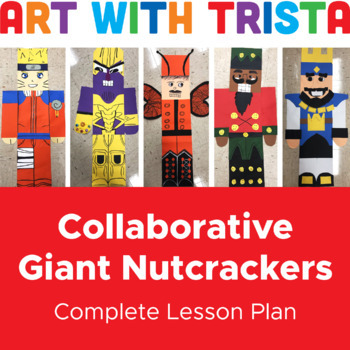 Preview of Collaborative Nutcracker Collage Holiday and Christmas Art Lesson