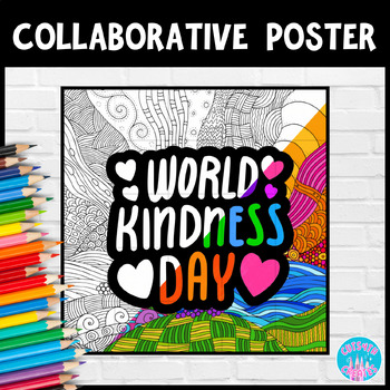 Collaborative Poster | World Kindness Day | SEL Teamwork Coloring Activity