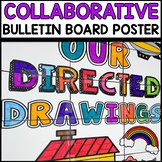 Collaborative Poster for Directed Drawing Bulletin Board