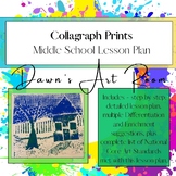 Collagraph Printing - Middle School Lesson Plan