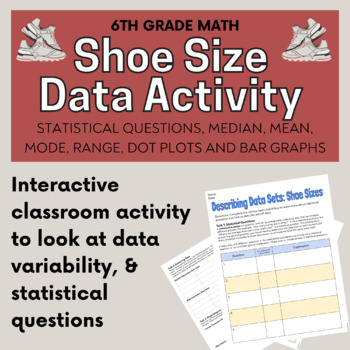 Preview of Collecting, Analyzing, and Graphing Data Shoe Size Activity - Printable Resource