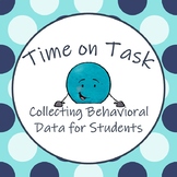 Collecting Behavioral Data: Time on Task
