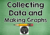 Collecting Data and Making Graphs