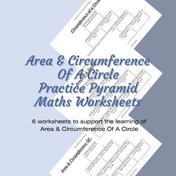 Preview of Area and Circumference of a Circle Maths Practice Pyramid Worksheets