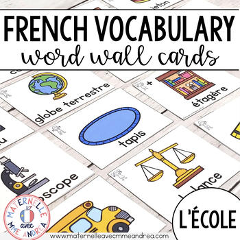 Preview of FRENCH School Themed Vocabulary Cards (cartes de vocabulaire - l'école)