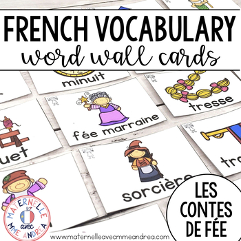 Preview of FRENCH Fairy Tale Vocabulary Cards (Cartes de vocabulaire - contes de fée)