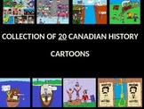 Collection of 20 Canadian History Cartoons (PowerPoint Format)