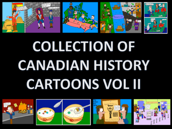 Preview of Collection of Canadian History Cartoons (Volume II - 9 Cartoons)