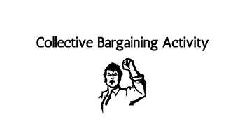 Preview of Collective Bargaining Game - Unionization, Labor Laws, Business Law