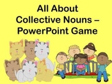All About Collective Nouns - PowerPoint Game