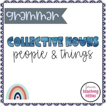 Preview of Collective Nouns | People & Things | Parts of Speech | Grammar | Quick Check