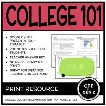 Preview of College 101 PRINT Lesson - Presentation & Notes Sheet - No Prep, Print and Go!