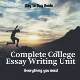 College Admissions Essay Unit | Day-to-day Guide/Agenda | 