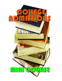 College Admissions Mini Course