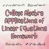 College Algebra Applications of Linear Equations Homework