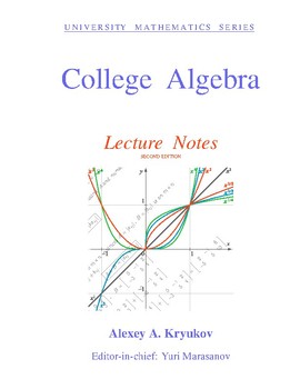 Preview of College Algebra: Lecture Notes—Alexey A. Kryukov