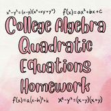College Algebra Quadratic Equations Homework