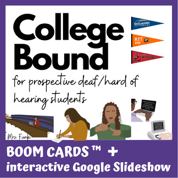 Preview of College Bound For Prospective DHH Students (Boom Cards + Print)