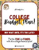 Goodbye Highschool, Hello College! - College Budget Plan