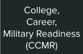 College, Career, Military Readiness - Resources, Links, Do