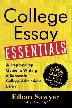 Preview of College Essay Essentials: A Step-by-Step Guide to Writing a Successful (PDF)