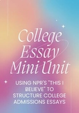 College Essay Writing Process-This I Believe Mini Unit