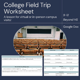 College Field Trip Worksheet: A lesson for virtual or in-p