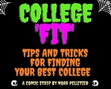 College 'Fit': Tips and Tricks for Finding Your Best College