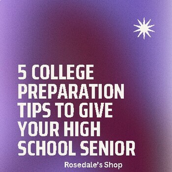 Preview of College Preparation Tips for High School Seniors - Setting the Path to Sucess