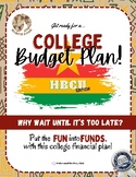 Headed To An HBCU! - College Budget Plan