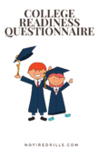 College Readiness Questionnaire