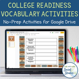 College Readiness Vocabulary Activities for Google Drive