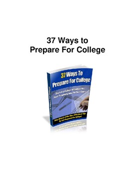 Preview of College Ready: Your Personal Guide to 37 Steps To Prepare For College