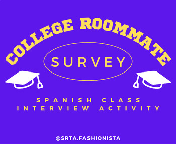 Preview of College Roommate Survey - Spanish Entrevista - Speaking & Writing Practice