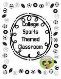 College Sports Themed Classroom