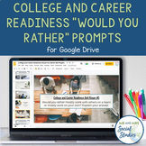 College and Career Readiness Bell Ringers  | “Would You Ra