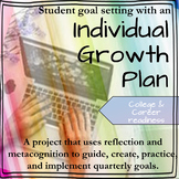 College and Career Readiness High School Goal Setting Indi