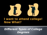 College and Career Readiness: Types of Degrees
