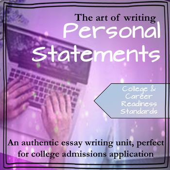 Preview of College and Career Readiness Writing a Personal Statement Unit