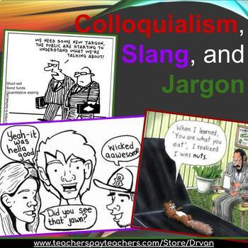 Preview of Colloquialisms, Slang, and Jargon: Knowing the Difference - PowerPoint