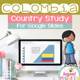 Colombia Country Study for Google Slides Distance Learning