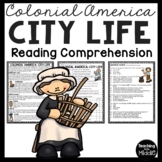 Colonial America Daily Life in the City Reading Comprehension