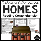 Colonial America Housing and  Homes Reading Comprehension 